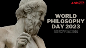 World Philosophy Day 2023 Celebrates on 16th November 