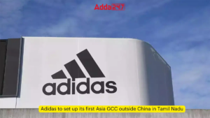 Adidas to set up its first Asia GCC outside China in Tamil Nadu 
