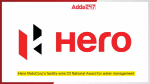 Hero MotoCorp’s facility wins CII National Award for water management 