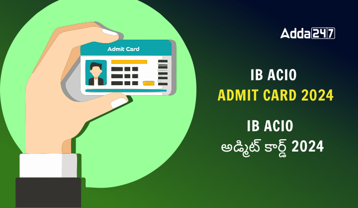 IB ACIO Admit Card 2024