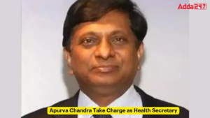 Apurva Chandra Take Charge as Health Secretary 