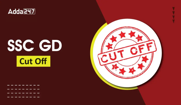 SSC GD Cut off 2024
