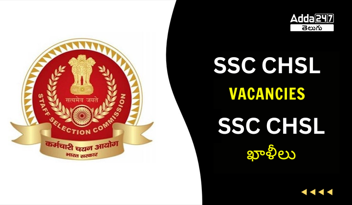 SSC CHSL 2024 Vacancy Out