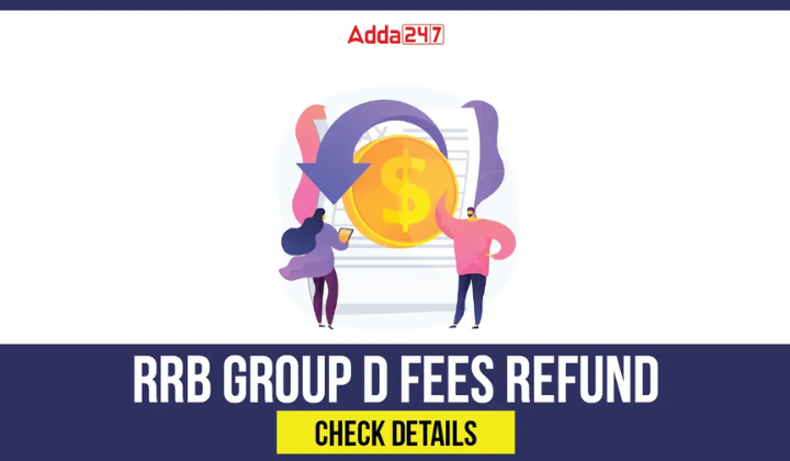 RRB Group D Fees Refund, Check Details