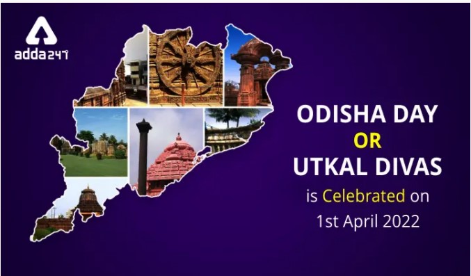 Odisha Day or Utkal Divas is celebrated on 1st April 2022