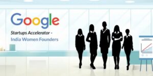 Google announced a startup accelerator program for women founders