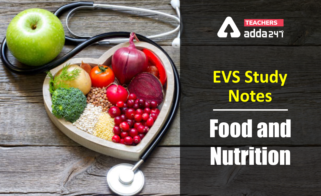 Food And Nutrition: Download EVS Study Notes Free PDF_40.1