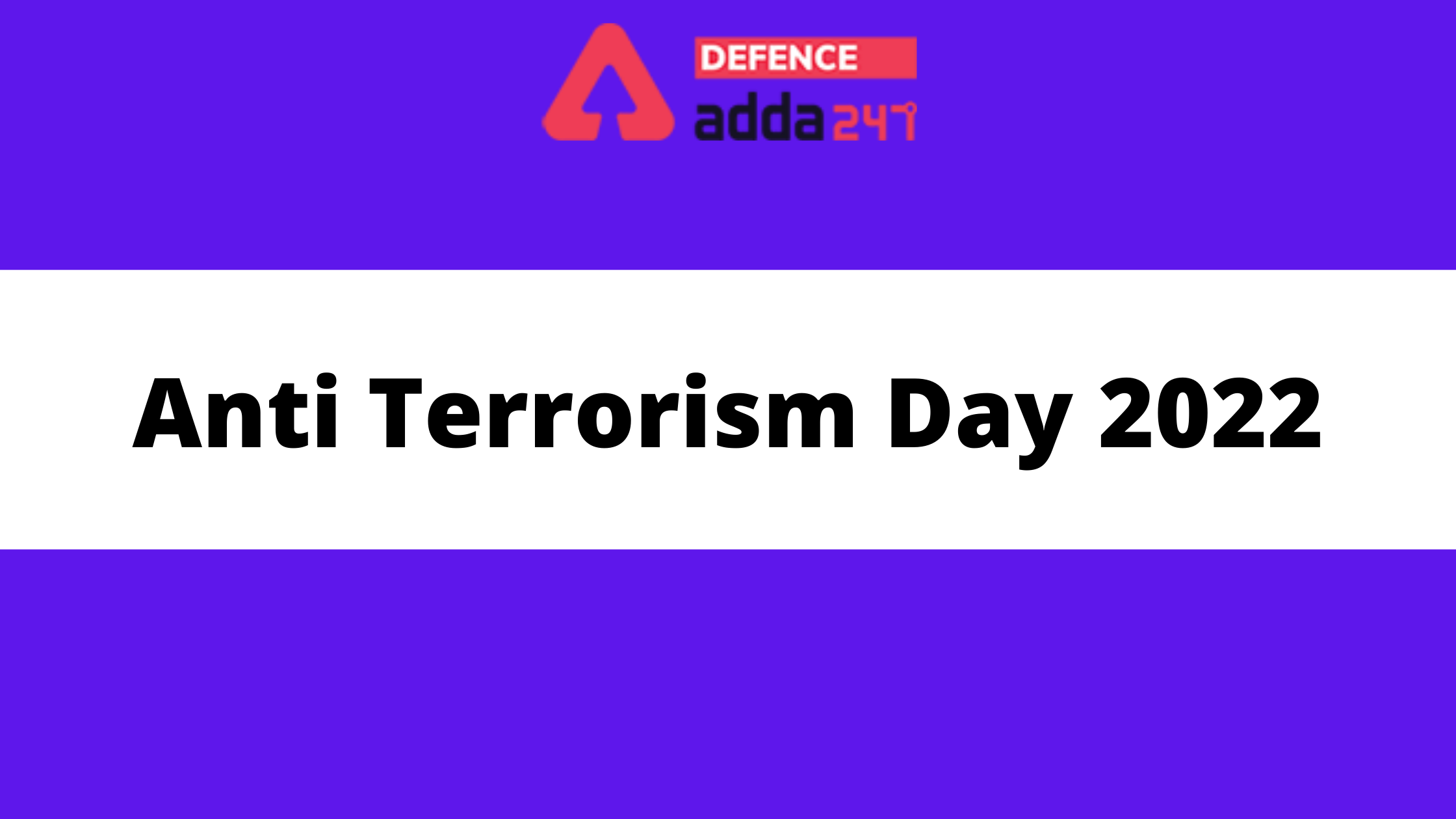 Anti Terrorism Day 2022