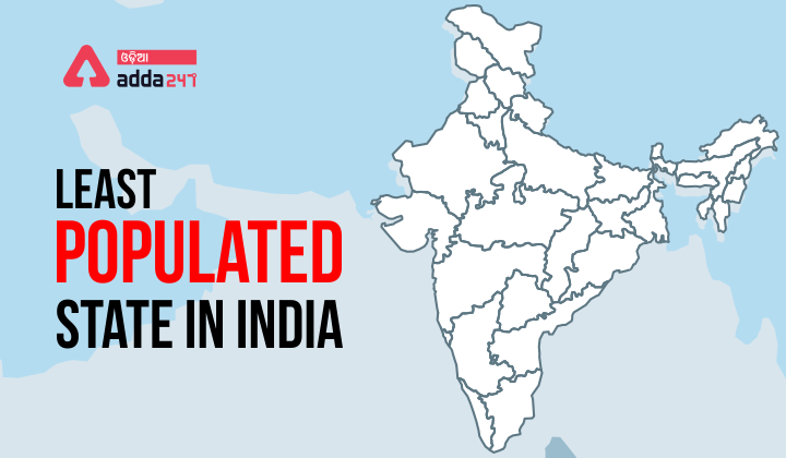 Least populated state in India