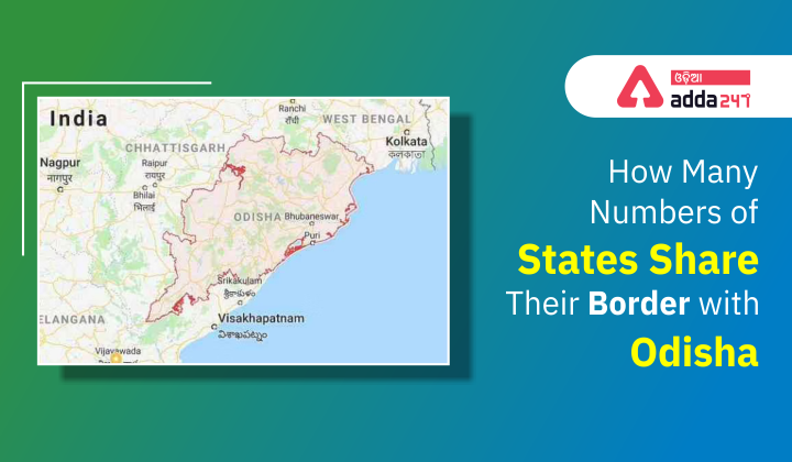 How many numbers of states share their border with Odisha