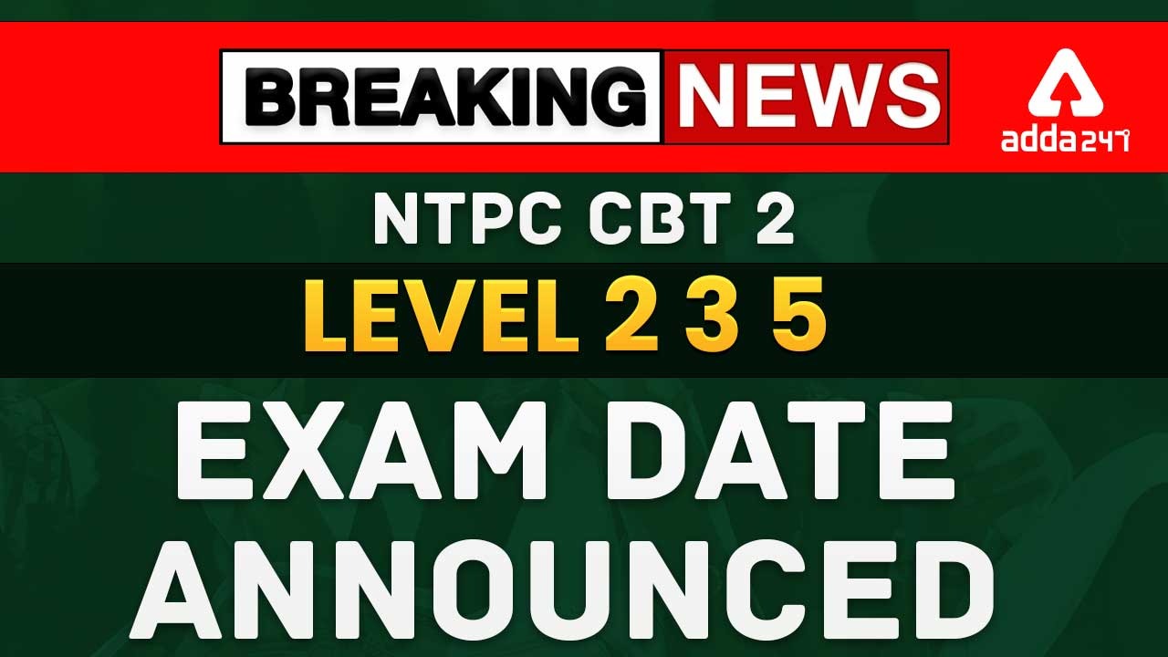 RRB NTPC CBT 2 Exam Date Out