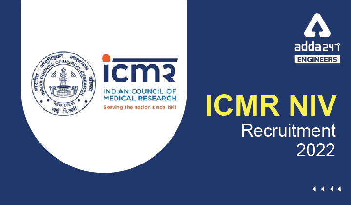 ICMR NIV Recruitment 2022