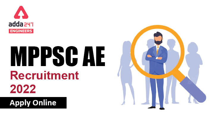 MPPSC AE Recruitment 2022 Apply Online