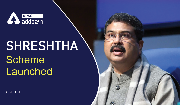 SHRESHTHA Scheme