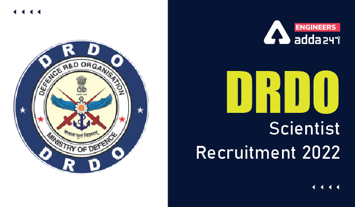 DRDO Scientist Recruitment 2022