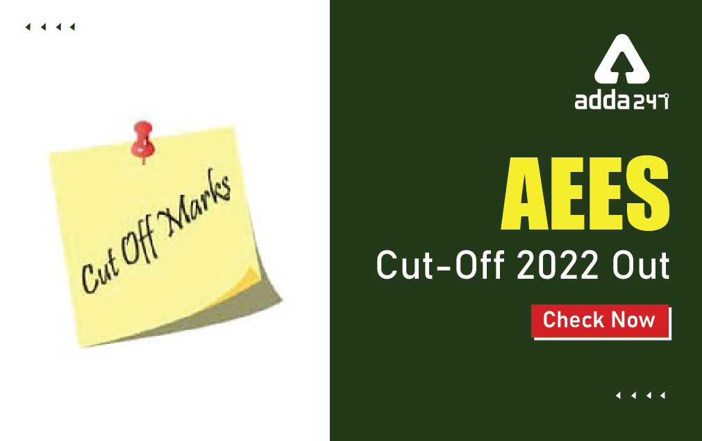 AEES Cut Off Marks