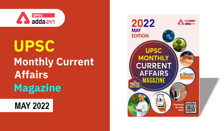 UPSC Monthly Current Affairs Magazine May 2022 PDF