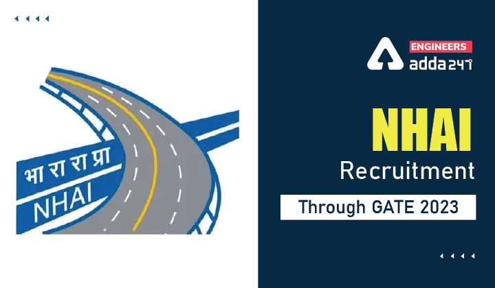 NHAI Recruitment Through GATE 2023