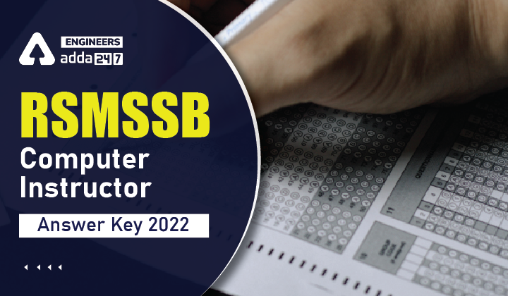 RSMSSB Computer Instructor Answer Key 2022
