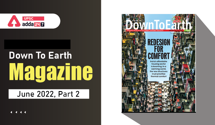 Down To Earth Magazine - June 2022, Part 2