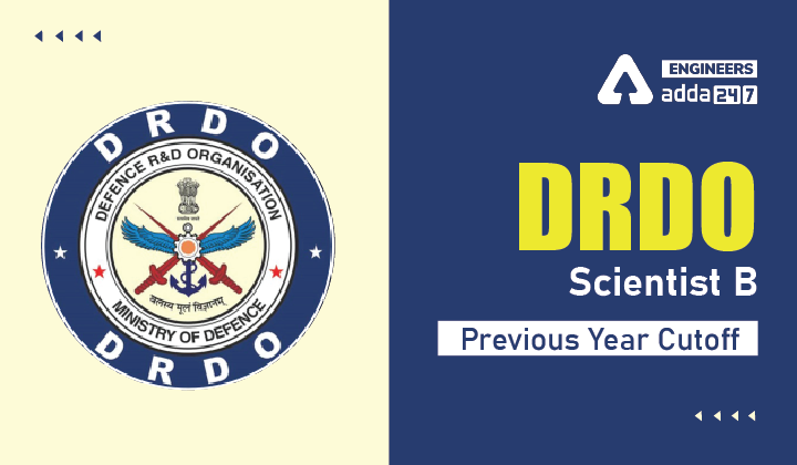 DRDO Scientist B Previous Year Cutoff