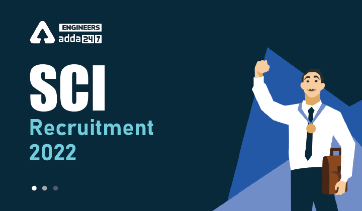 SCI Recruitment 2022