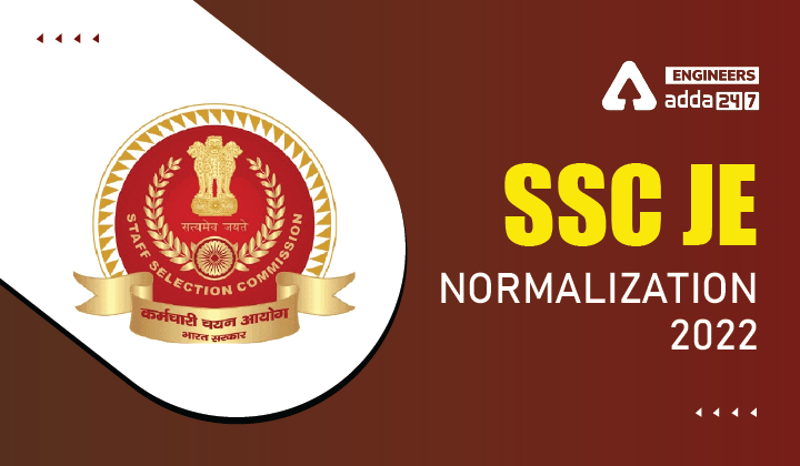 SSC JE NORMALIZATION 2022